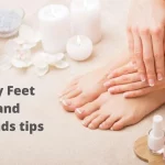 Dry feet and hands tips