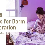 Top 11 Free Ways for Dorm Decoration