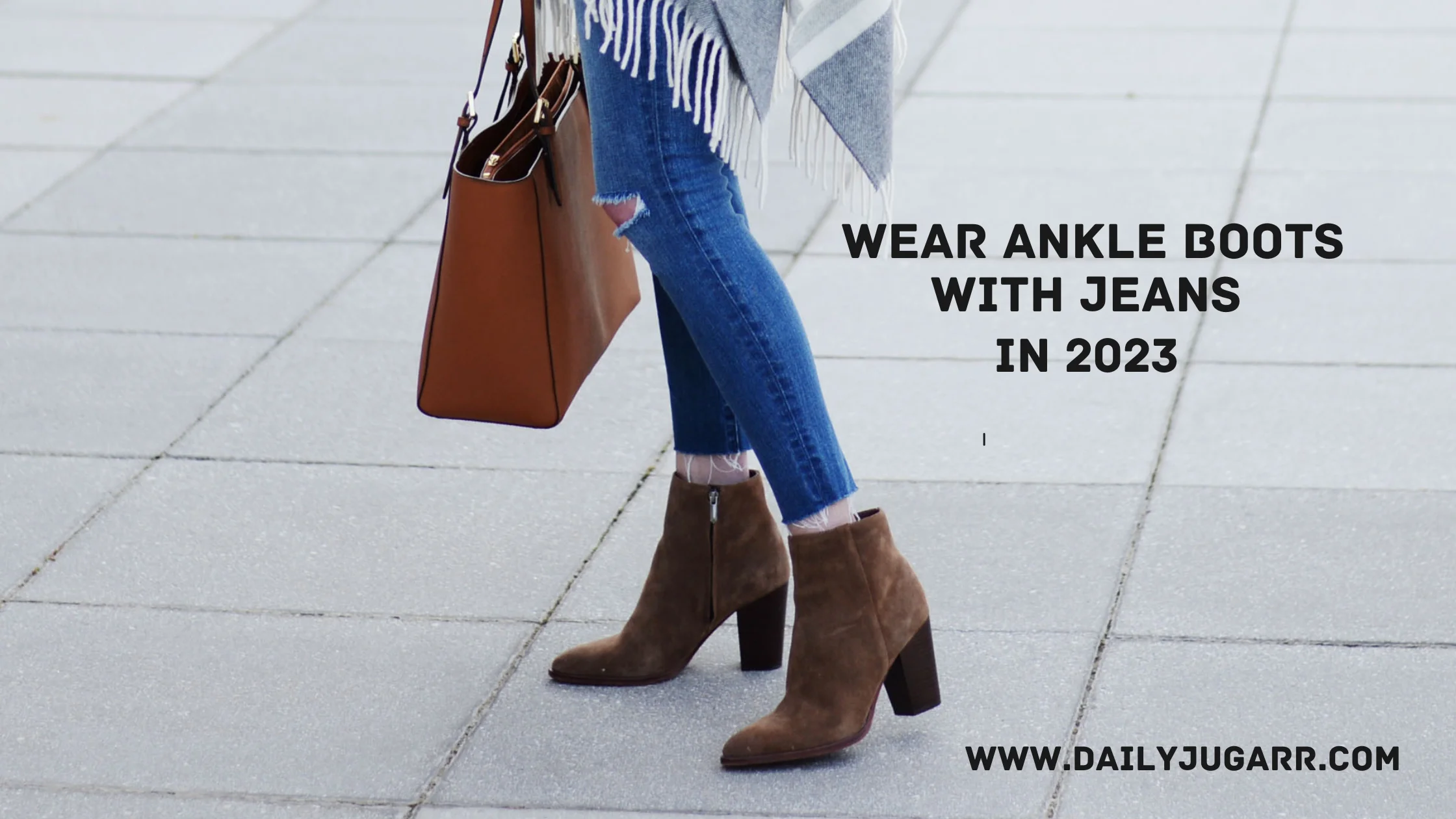How to Wear Ankle Boots With Jeans in 2023 Best Outfit Ideas