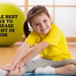 11 Simple best Ways To Increase Height In Kids