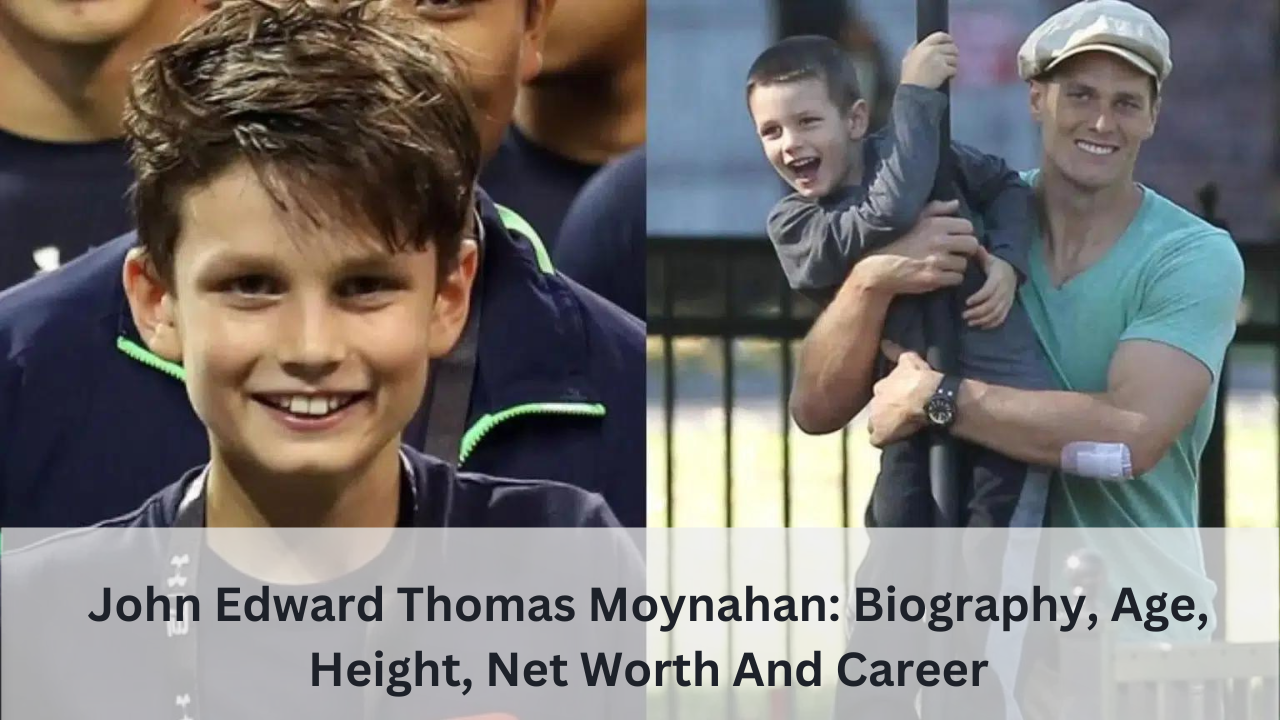 John Edward Thomas Moynahan: Biography, Age, Height, Net Worth And Career