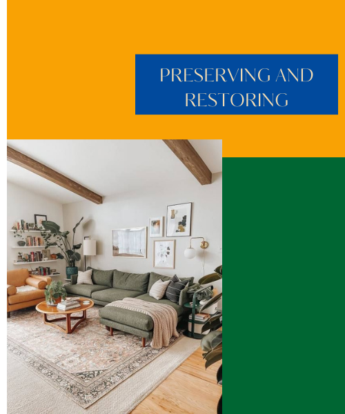 Preserving and Restoring
