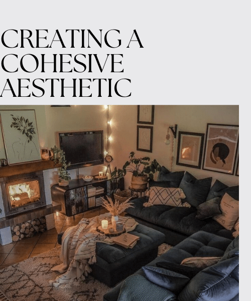 Creating a Cohesive Aesthetic