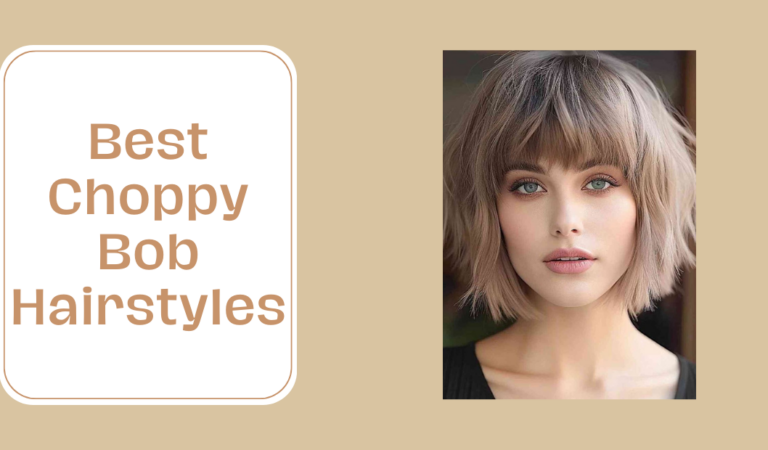 15 Best Choppy Bob Hairstyles to Get Right Now