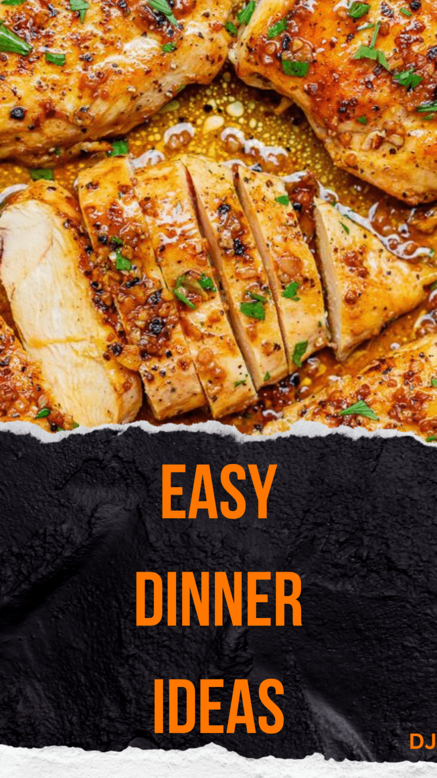 The Ultimate Guide to Easy Dinner Ideas