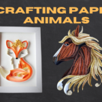 Crafting Paper Animals Fun and Easy DIY Projects