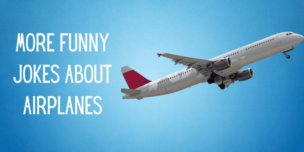 Hilarious Airplane Jokes To Make You Laugh