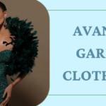 Top Best Tips On How To Wear Avant-Garde Clothing