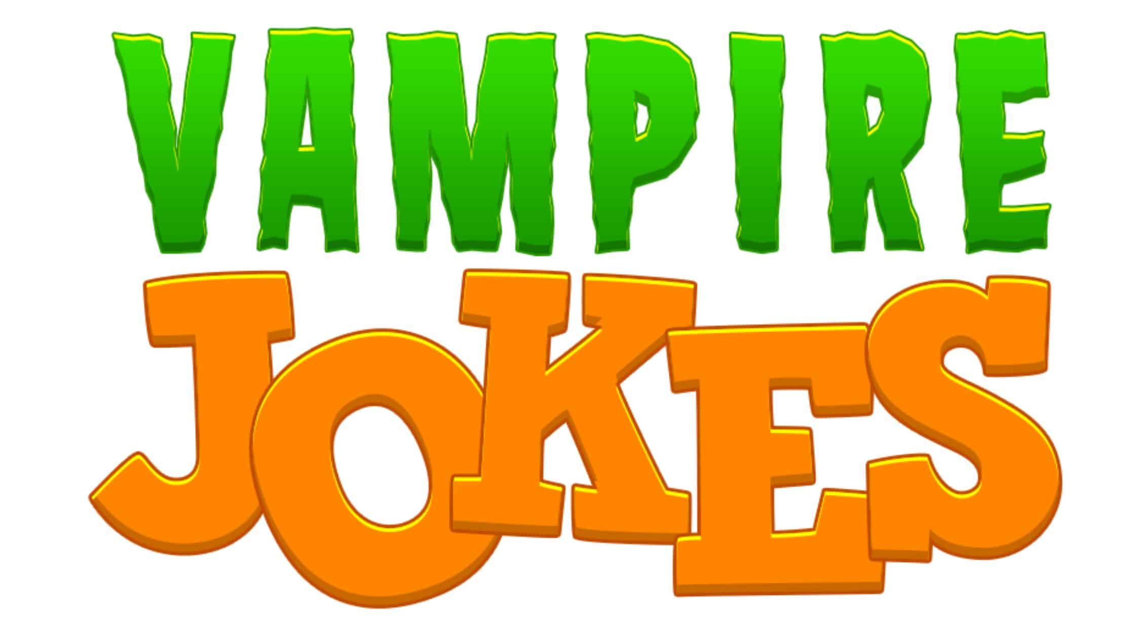 Vampire Jokes That Will Make You Laugh Until You’re Coffin