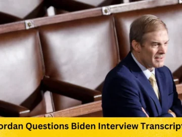 Jordan Questions Biden Interview Transcripts