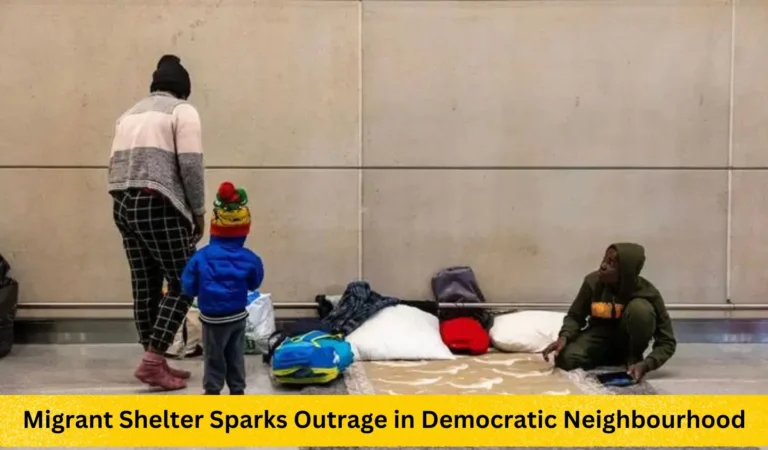 Migrant Shelter Sparks Outrage in Democratic Neighbourhood
